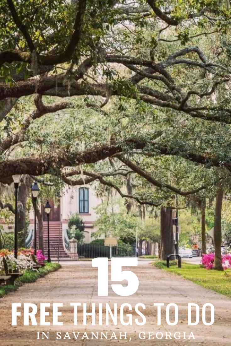 15 Best Free Things To Do In Savannah Ga 2020