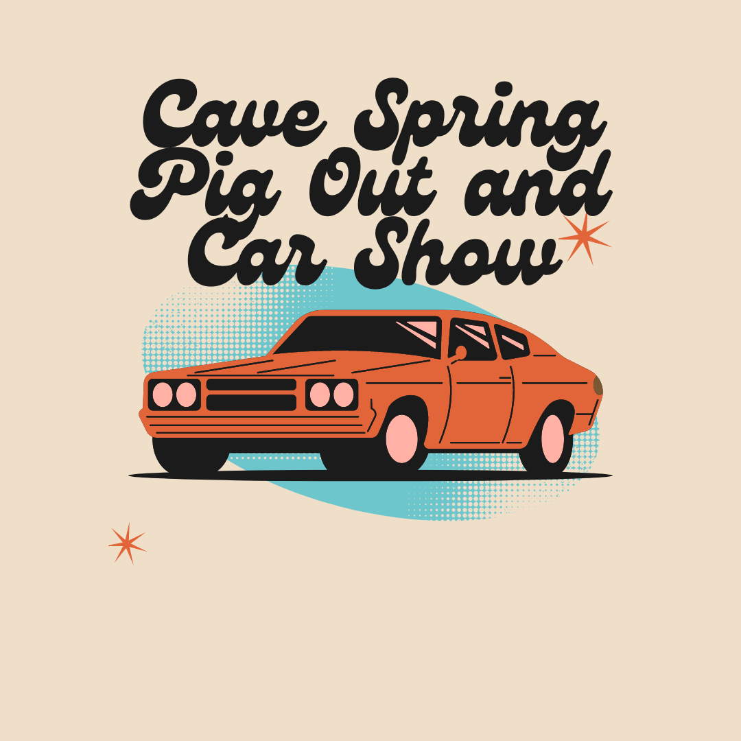 Cave Spring Pig Out and Car Show Official Tourism & Travel site Explore